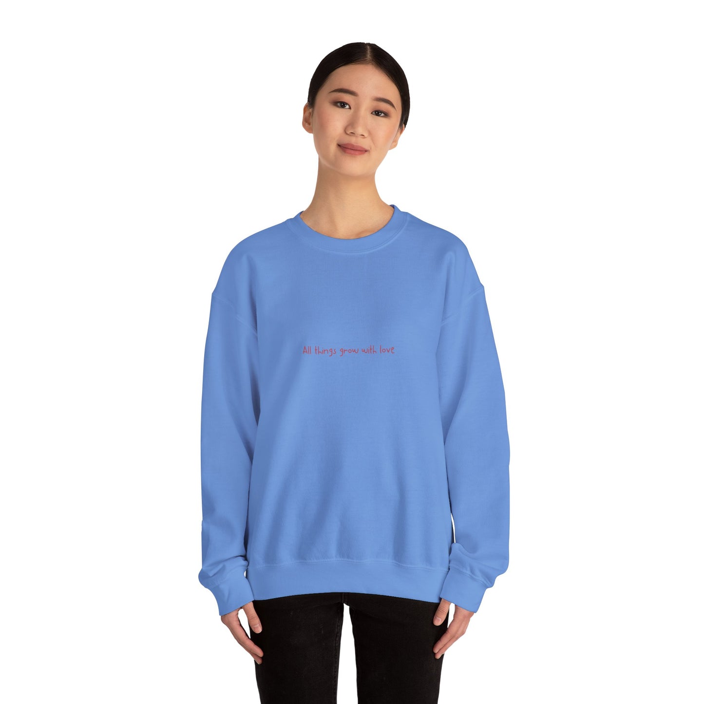 All things grow with love™ Crewneck