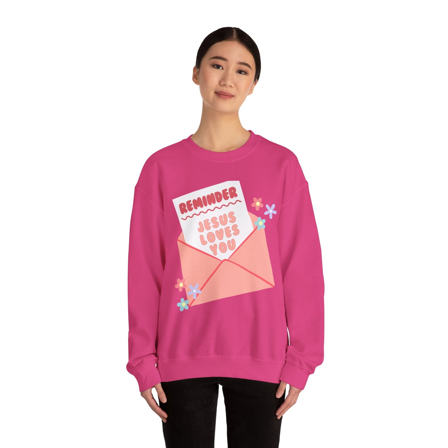 REMINDER (Jesus loves you)™ Crewneck