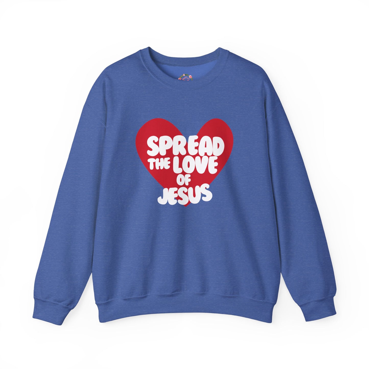 Spread the love of Jesus™ Crewneck