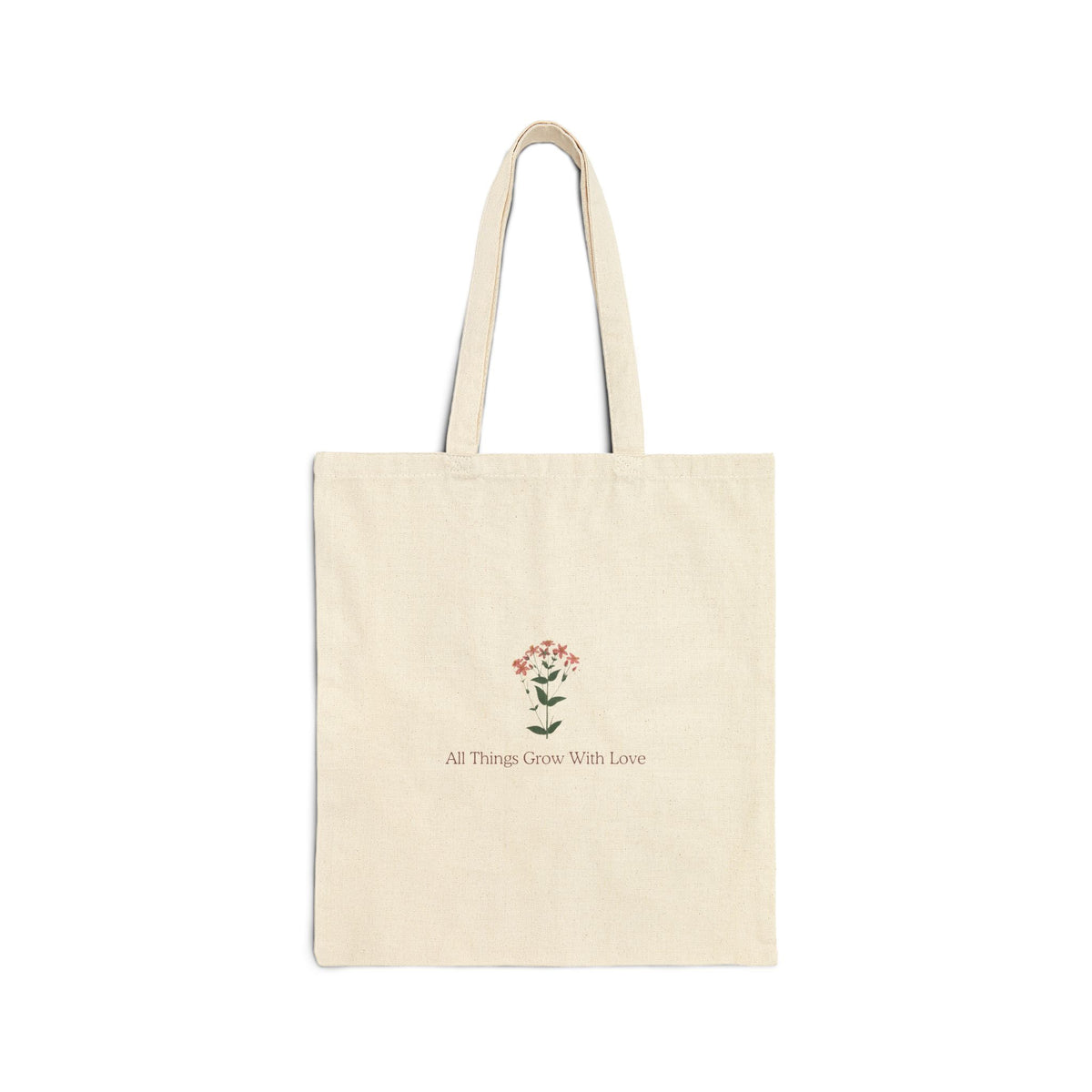 All Things Grow With Love Tote Bag