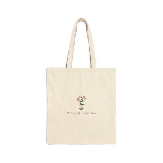 All Things Grow With Love Tote Bag