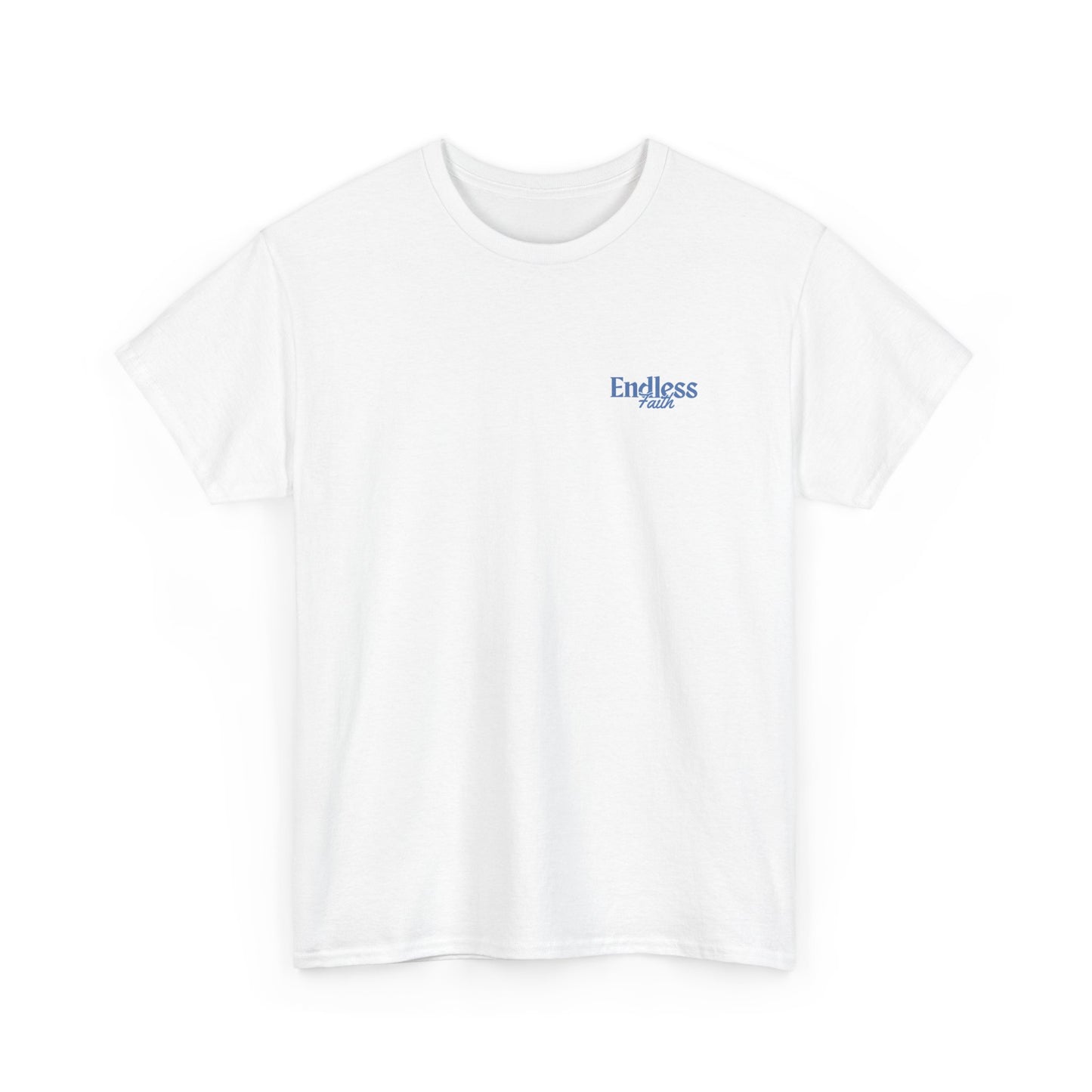Endless Faith Heavy Cotton Tee