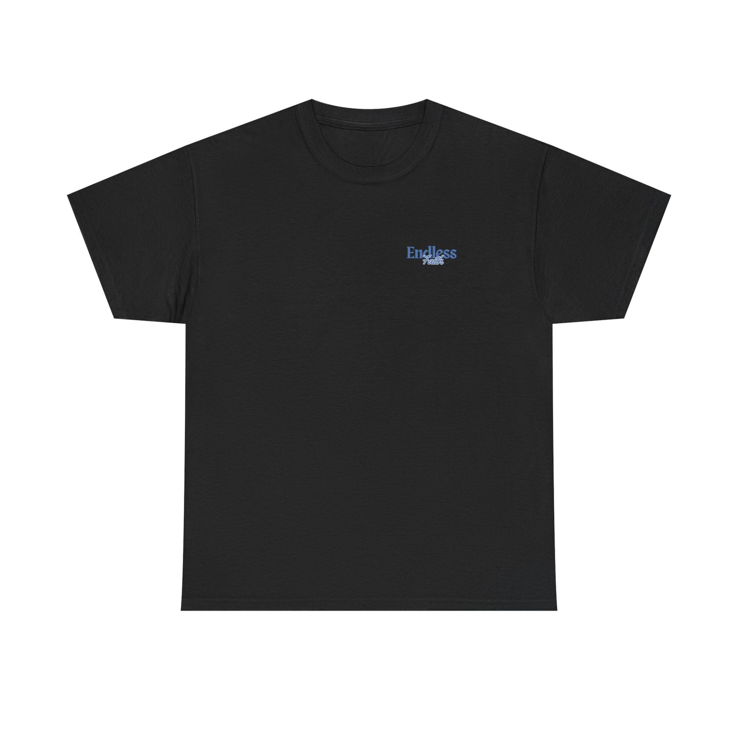 Endless Faith Heavy Cotton Tee