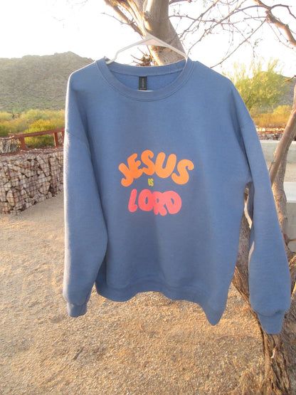 Jesus is Lord™  Crewneck